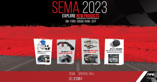SEMA 2023 - PPE - Explore New Products - Innovations in performance for GM  I  FORD  I DODGE/RAM  I JEEP